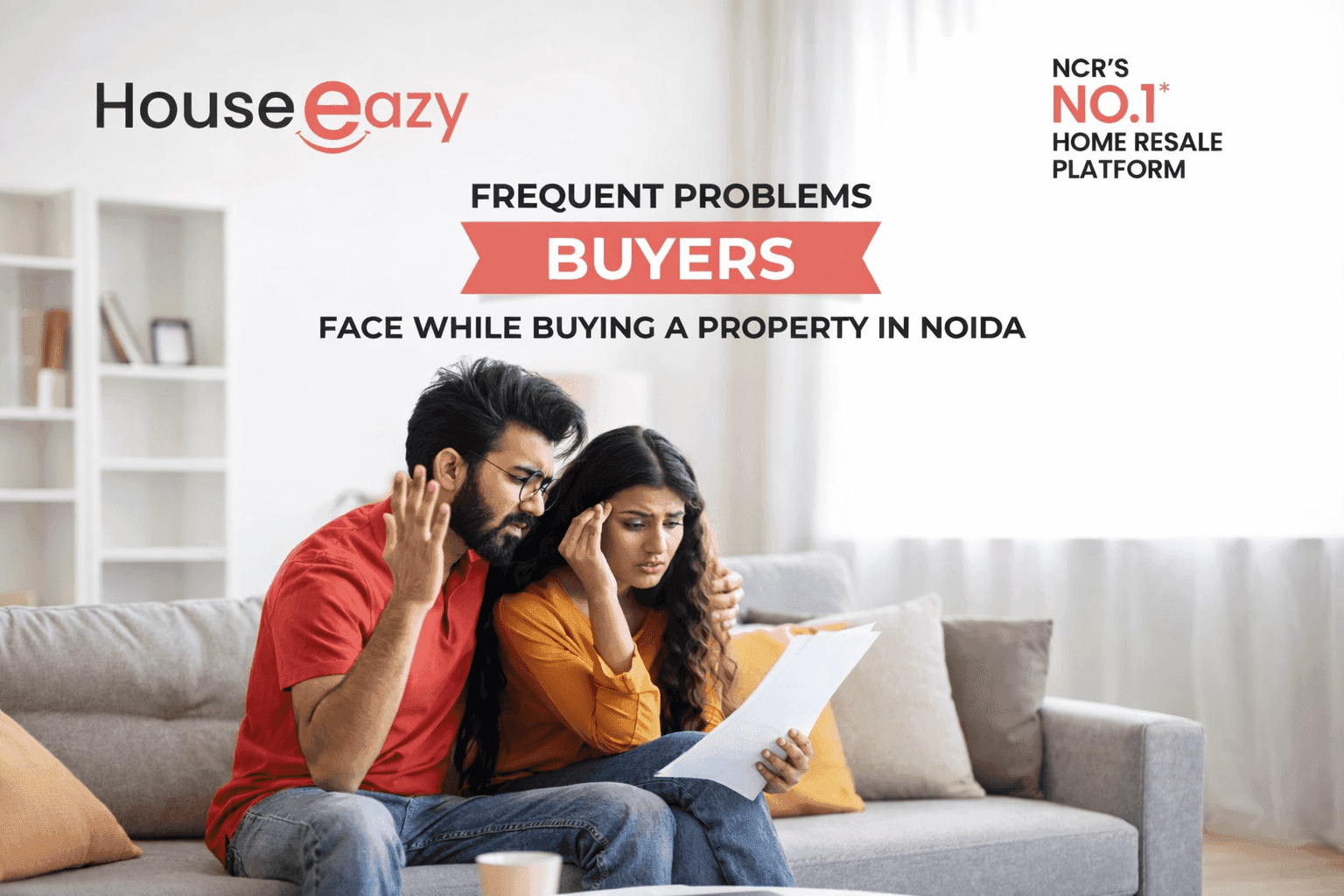 Frequent Problems Buyers Face While Buying A Property In Noida